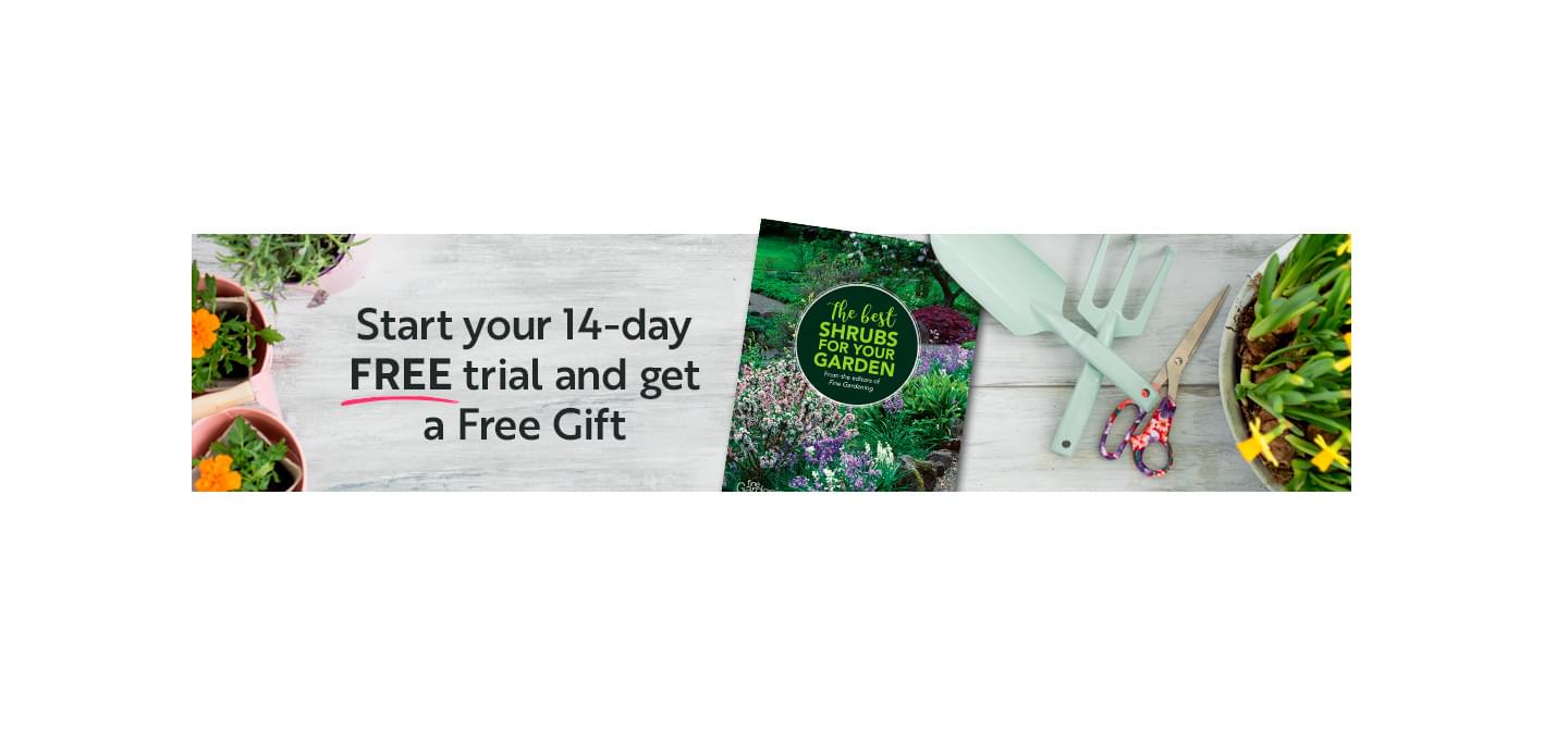 Start Your 14-day Free Trial and get 'The Best Shrubs for your Garden' e-book as a free gift.